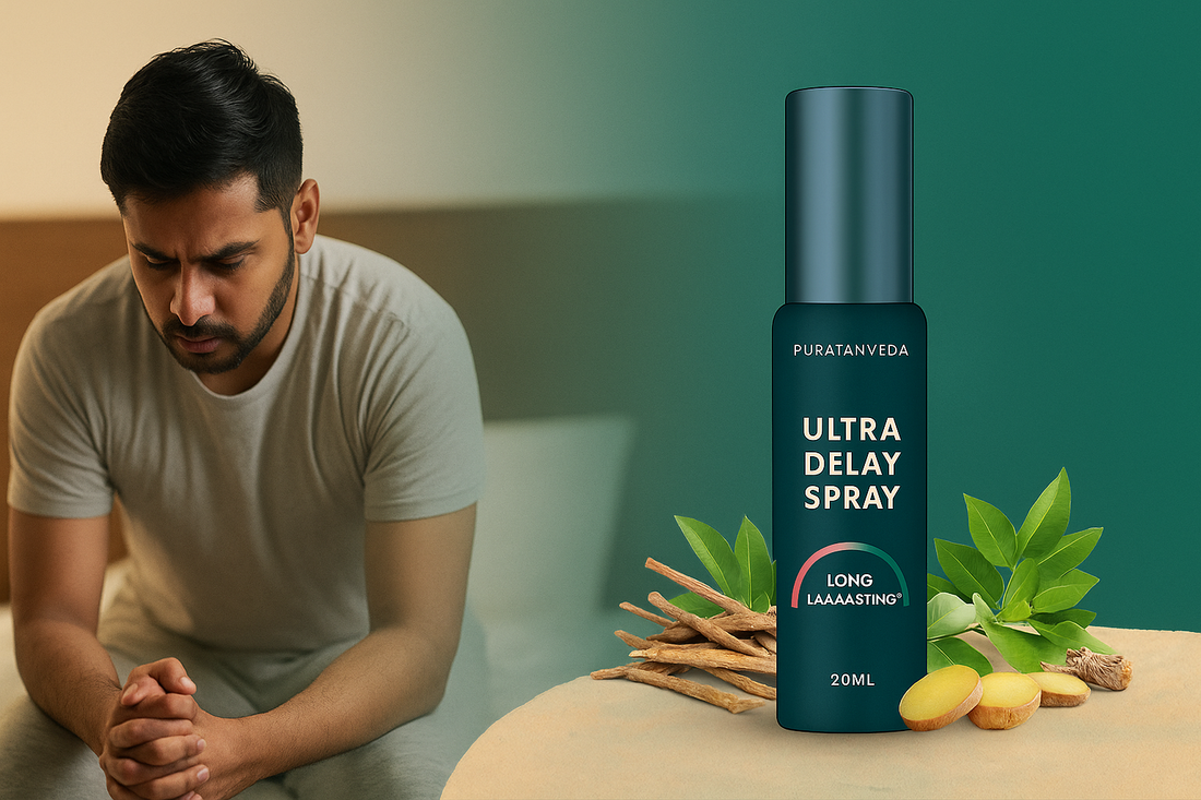 High Sensitivity in Men: Causes & Natural Ayurvedic Climate Control with PuratanVeda Ultra Delay Spray
